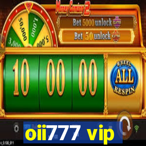oii777 vip